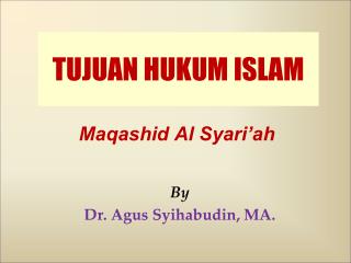 TUJUAN HUKUM ISLAM