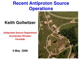 Recent Antiproton Source Operations