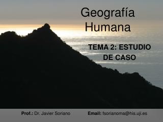 Prof.: Dr. Javier Soriano Email: fsorianoma@his.uji.es