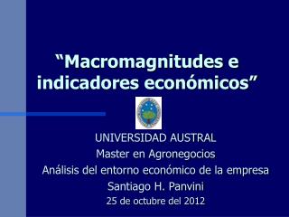 “Macromagnitudes e indicadores económicos”