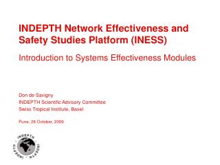 INDEPTH Network Effectiveness and Safety Studies Platform (INESS)