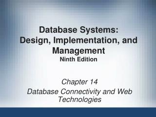 Database Systems: Design, Implementation, and Management Ninth Edition