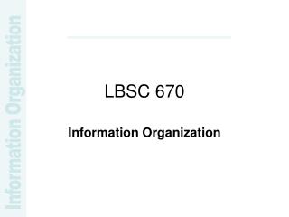 LBSC 670