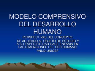 MODELO COMPRENSIVO DEL DESARROLLO HUMANO