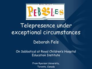 Telepresence under exceptional circumstances