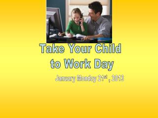 Take Your Child to Work Day