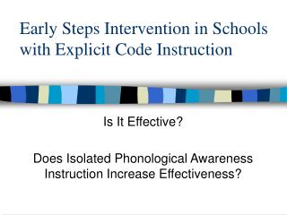 Early Steps Intervention in Schools with Explicit Code Instruction