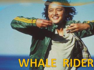 WHALE RIDER