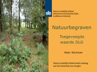 Natuurbegraven Toegevoegde waarde DLG Peter Wichman