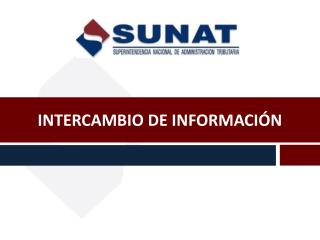 INTERCAMBIO DE INFORMACIÓN