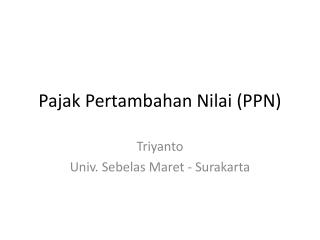 Pajak Pertambahan Nilai (PPN)