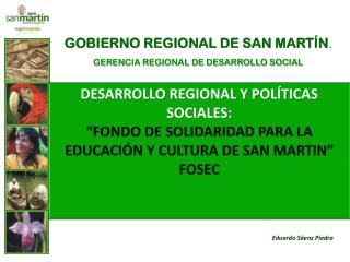 GOBIERNO REGIONAL DE SAN MARTÍN . GERENCIA REGIONAL DE DESARROLLO SOCIAL