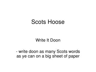 Scots Hoose