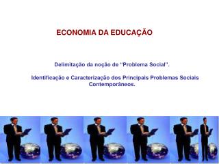 ECONOMIA DA EDUCAÇÃO