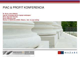 PIAC &amp; PROFIT KONFERENCIA