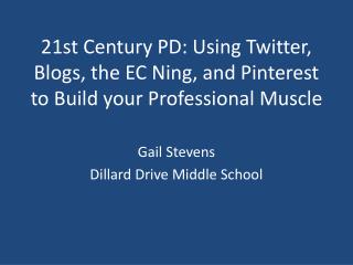 Gail Stevens Dillard Drive Middle School