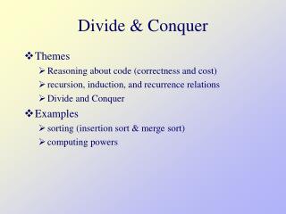 Divide &amp; Conquer