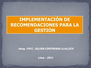 IMPLEMENTACIÓN DE RECOMENDACIONES PARA LA GESTIÓN