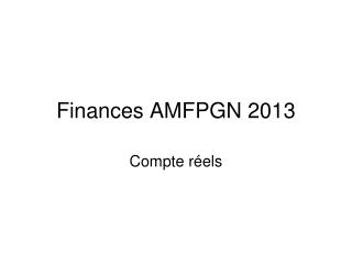 Finances AMFPGN 2013