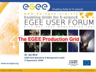 The EGEE Production Grid