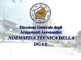 NORMATIVA TECNICA DELLA DGAA