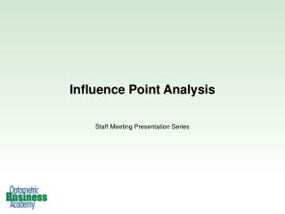 Influence Point Analysis