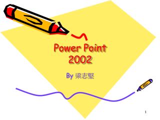 Power Point 2002