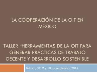 México, D.F. 9 y 10 de septiembre 2014