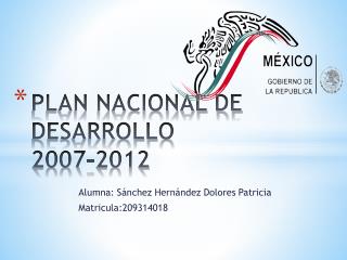 PLAN NACIONAL DE DESARROLLO 2007-2012