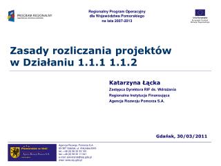 Zasady rozliczania projektów w Działaniu 1.1.1 1.1.2