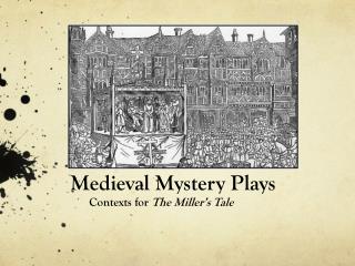 Medieval Mystery Plays