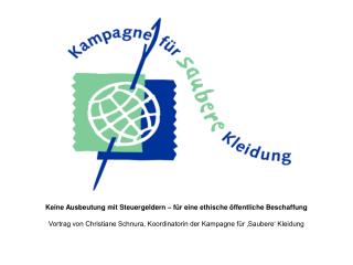 Keine Ausbeutung mit Steuergeldern – für eine ethische öffentliche Beschaffung
