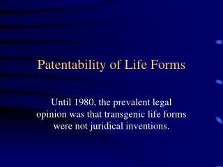 Patentability of Life Forms
