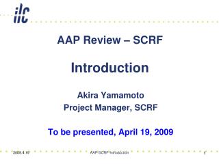 AAP Review – SCRF Introduction