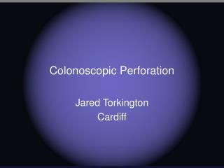 Colonoscopic Perforation