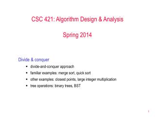 CSC 421: Algorithm Design &amp; Analysis Spring 2014