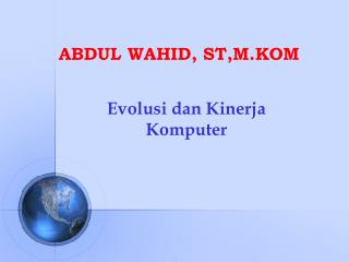ABDUL WAHID, ST,M.KOM