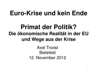 Axel Troost Bielefeld 12. November 2012