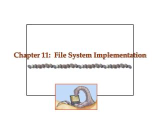 Chapter 11: File System Implementation