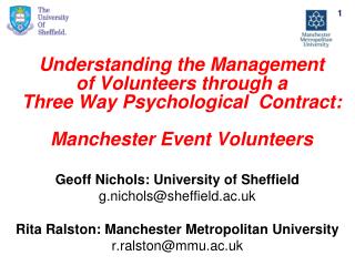 Geoff Nichols: University of Sheffield g.nichols@sheffield.ac.uk