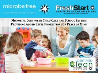 Microbial Control in Child Care and School Setting
