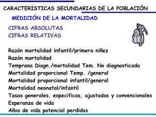 CARACTERISTICAS SECUNDARIAS DE LA POBLACIÓN