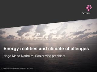 Energy realities and climate challenges