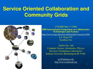 Service Oriented Collaboration and Community Grids