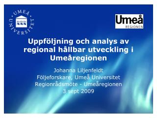 Uppföljning och analys av regional hållbar utveckling i Umeåregionen