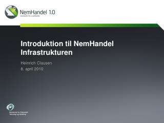 Introduktion til NemHandel Infrastrukturen