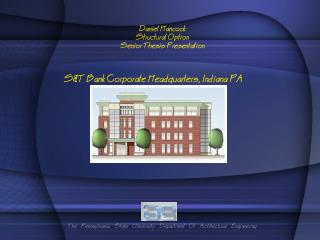Daniel Hancock Structural Option Senior Thesis Presentation