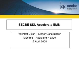 SECBE SDL Accelerate EMS