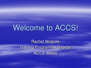 Welcome to ACCS!