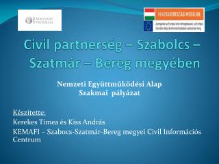 Civil partnerség – Szabolcs – Szatmár – Bereg megyében